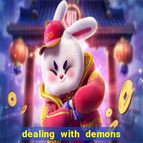 dealing with demons amor pt br